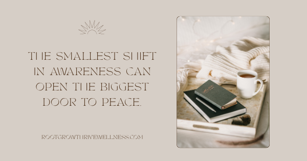 Smallest shift opens biggest door to peace.